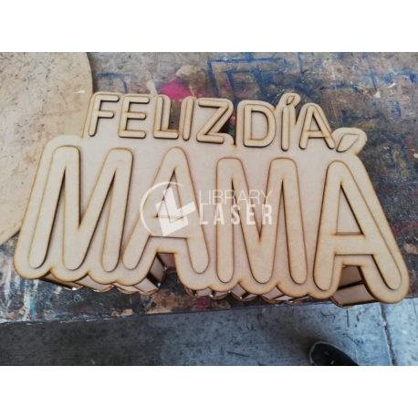 Caja feliz día mamá para Corte Laser